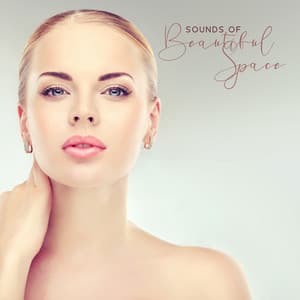 Sounds of Beautiful Space in Spa. Perfect Relaxing Music - Best Space Music