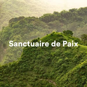 Sanctuaire de paix - Musique Zen Garden