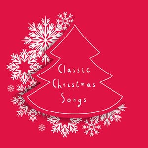 Classic Christmas Songs - Canciones De Navidad