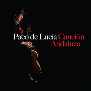 Canción Andaluza - Paco de Lucía