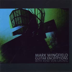 Guitar Encryptions - Mark Wingfield