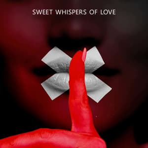 Sweet Whispers of Love – Jazz Music for Valentine’s 2022 - Romantic Time