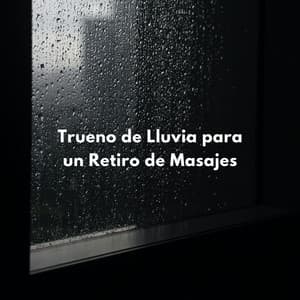 Trueno De Lluvia Para Un Retiro De Masajes - Trueno relámpago y tormenta de lluvia