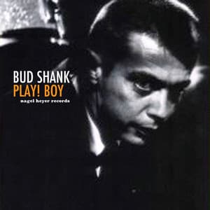 Play! Boy - Bud Shank