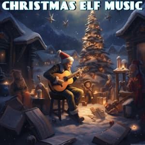 Christmas Elf Music - Acoustic Christmas