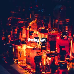 Drinking Time - Music for Cooking