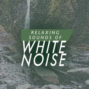 Relaxing Sounds of White Noise - Relaxing Sounds of Nature White Noise Waheguru