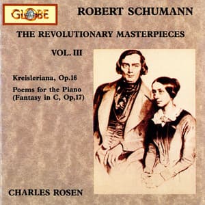 The Revolutionary Masterpieces, Vol. III - Robert Schumann