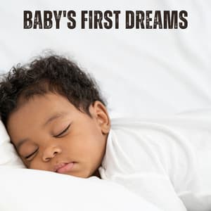Baby's First Dreams - Greatest Kids Lullabies Land