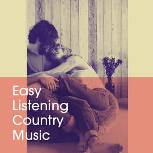 Easy Listening Country Music - Country Music Masters