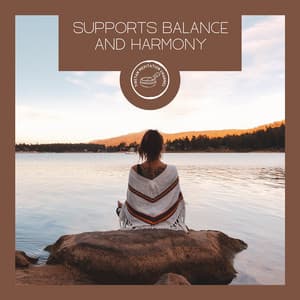 Supports Balance and Harmony - Tibetan Meditation Channel