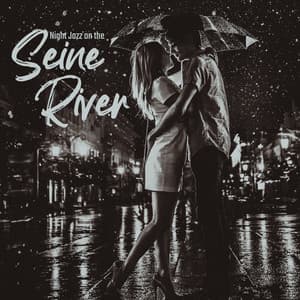 Night Jazz on the Seine River - Romantic Saxophone Music, Falling in Love in Paris, Couple, Piano Music - French Piano Jazz Music Oasis