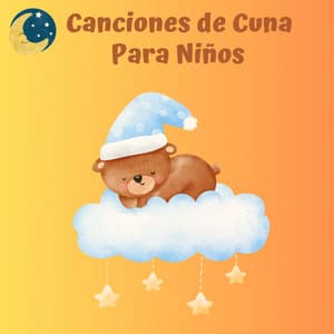 Canciones de cuna para niños - Sesiones de Canciones de Cuna