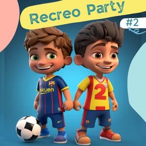 😀 Recreo Party #2 - Canciones Infantiles En Español