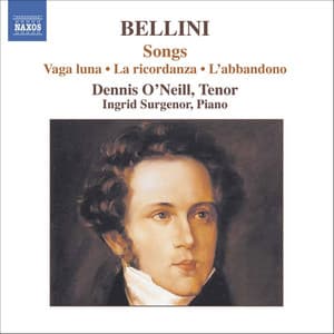 Bellini: Songs - Vincenzo Bellini