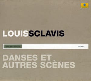 Danses et autres scènes - Louis Sclavis