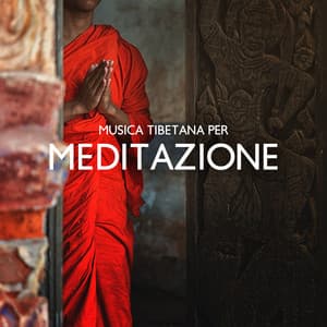 Musica Tibetana per Meditazione: Musica Strumentale New Age, Vibrazione Terapeutica con suoni della Natura - Ageless Tibetan Temple