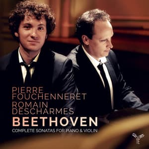 Beethoven: Complete Sonatas for Piano & Violin - Ludwig van Beethoven