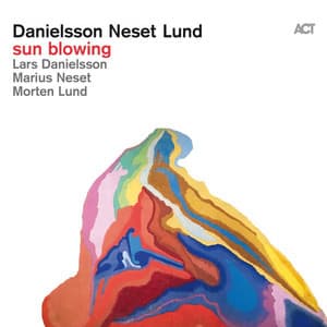 Sun Blowing - Lars Danielsson