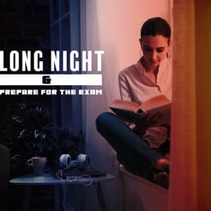 Long Night & Prepare for the Exam – Relaxation Classical Music - Study Music 101