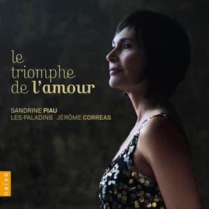 Le Triomphe De L'amour - Sandrine Piau