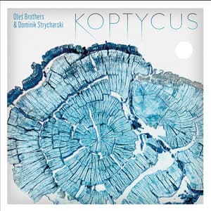 Koptycus - Oleś Brothers