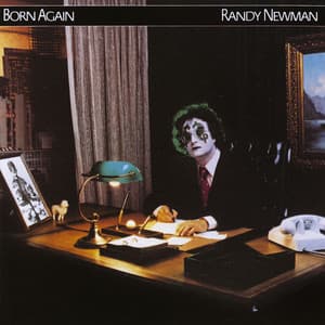 Born Again - Randy Newman