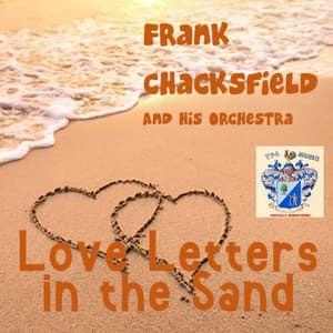 Love Letters in the Sand - Frank Chacksfield