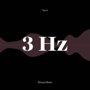 3 Hertz - Delta Waves - Teo Li