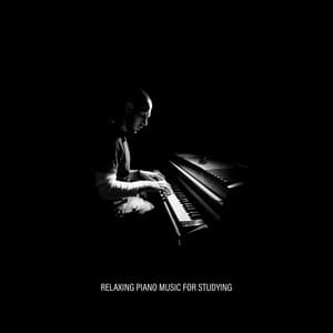 Relaxing Piano Music for Studying: Jazz, Calmness and Focusing - Relaxing Piano Music Oasis