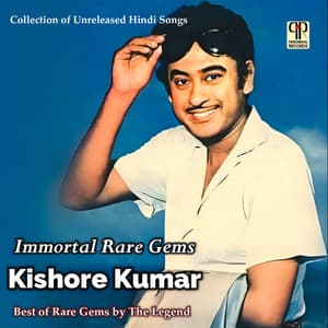 Immortal Rare Gems - Kishore Kumar