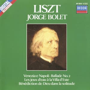 Liszt: Piano Works Vol. 6 - Venezia e Napoli; Ballade No. 2 - Franz Liszt