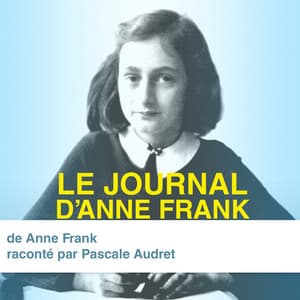 Le Journal d'Anne Frank - Anne Frank