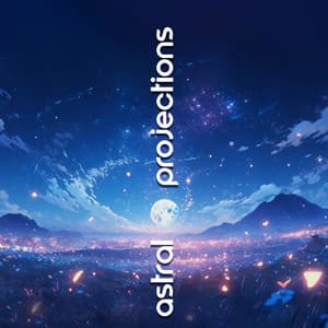 Astral Projections - Astral Travel Sanctuary