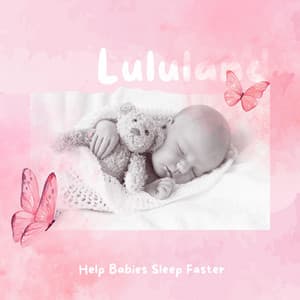 Help Babies Sleep Faster - Lululand