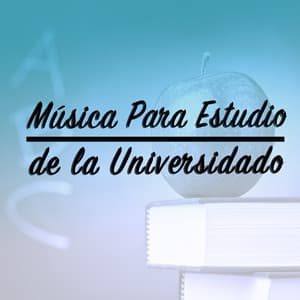 Música Para Estudio de la Universidad - Música clásica