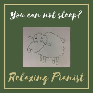 You can not sleep? - Relaxing Pianist