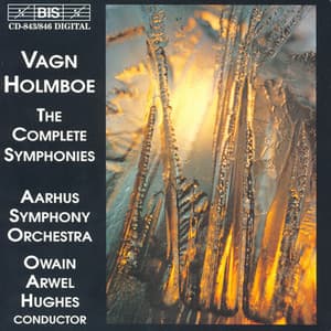 Holmboe: Complete Symphonies - Vagn Holmboe
