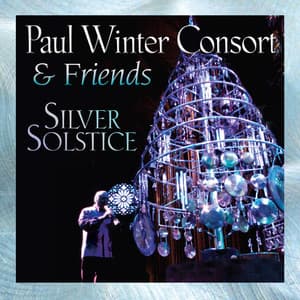 Silver Solstice - Paul Winter Consort