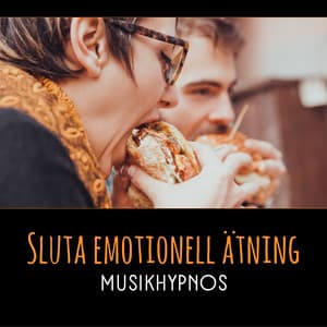 Sluta emotionell ätning - Musikhypnos för viktminskning, Ha en hälsosam kropp - Yoga Terapi Samling