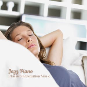 Jazz Piano: Classical Relaxation Music - Bossanova Playlist for Cafes