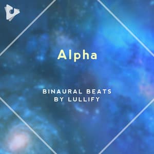 Alpha - Binaural Beats by Lullify