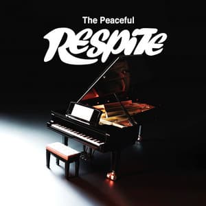 The Peaceful Respite - Chillout Lounge Piano