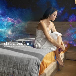 Static Bedtime - Official White Noise Collection