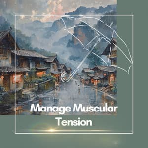 Manage Muscular Tension - Relax Flute Music