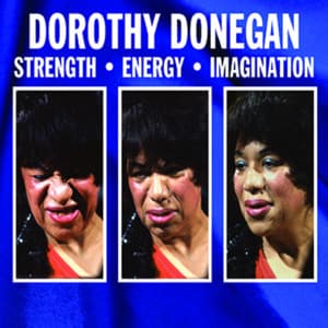 Strength - Energy - Imagination - Dorothy Donegan