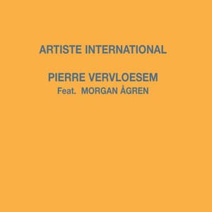 Artiste International - Pierre Vervloesem