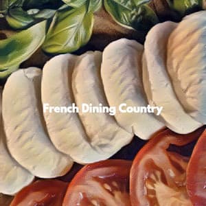 French Dining Country - Cleaning Music