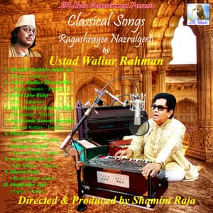 Ragashrayee Nazrulgeeti - Kazi Nazrul Islam