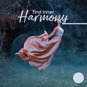 Find Inner Harmony – Stress Relief, Calm Down, Rest - Breathe Music Universe